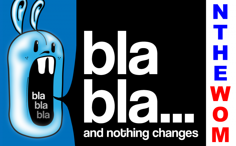 Bla bla… and nothing changes