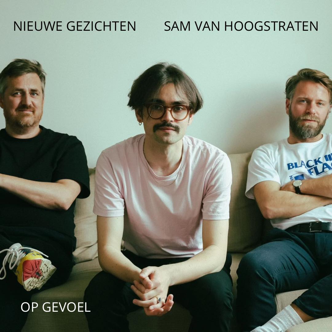 Nieuwe Gezichten – Op Gevoel (feat. A.M. Sam)