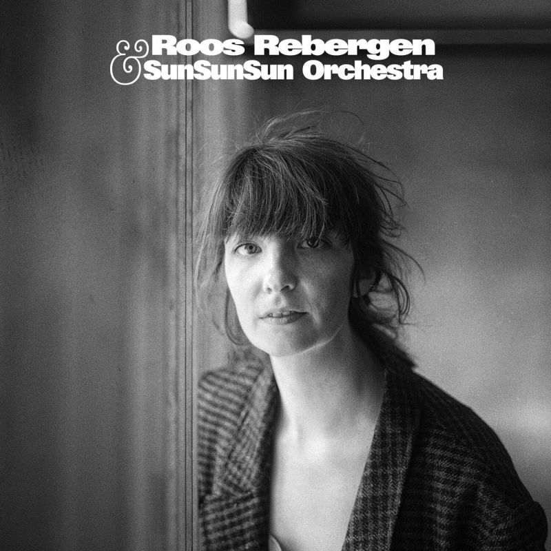 Roos Rebergen & SunSunSun Orchestra