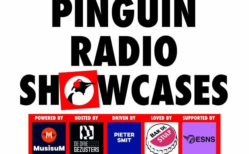 Vanavond om 19:00 Pinguin Showcases Radio #1