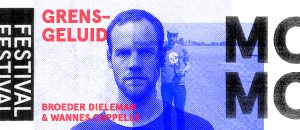 GrensGeluid Wannes Cappelle en broeder Dieleman Motel Mozaïque